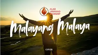 Malayang Malaya | Passion Generation [Cover] - Lyrics Video