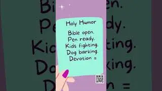 Bible open. Pen ready. Kids fighting. Dog barking. Devotion = delayed.