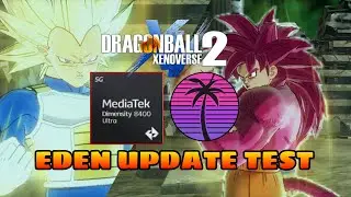 EDEN ANDROID UPDATE l DRAGON BALL XENOVERSE 2 TEST ON MALI/MEDIATEK l POCO X7 PRO