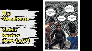 The Warehouse – Comic Review (Part 1 of 7)