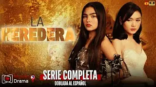 La Heredera - Temporada 1 Completa Parte 4 | Retransmisión | Kadenang Ginto en Español