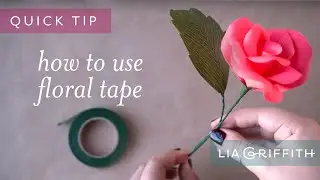 How to Use Floral Tape