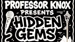Professor Knox Presents: Hidden Gems Part 3 &ndash; 3&rsquo;s Company Live Performance & Show Closing