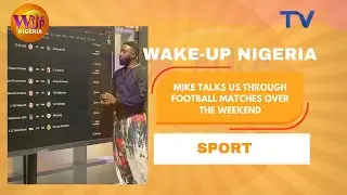 Mike Talks Us Through Football Matches Over The Weekend