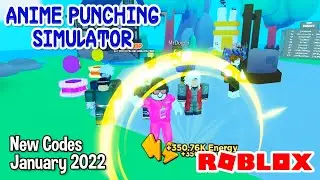 Roblox Anime Punching Simulator New Codes January 2022