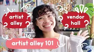 Artist Alley vs. Exhibitor Hall: Which One Should You Apply For in 2026? | Artist Alley 101