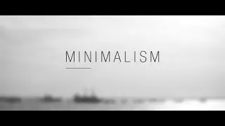 Minimalist: Why We Should Try Minimalism?