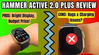 Обзор смарт-часов Hammer Active 2.0 Plus: клон Apple Watch Ultra со своими плюсами и минусами!
