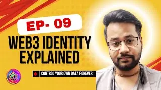 Web 3.0 Identity Explained in hindi | Control Your Own Data Forever | Ep 09