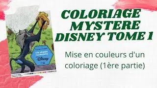 Coloriage Disney T1 : quand je fais une petite avancée...