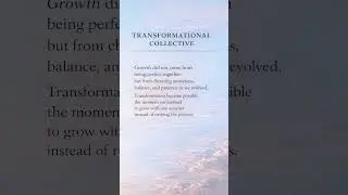 Transformation, Life, and Success