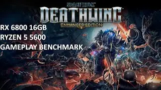 Space Hulk: Deathwing Enhanced Edition RX 6800 16GB Ryzen 5 5600 (NON X) Gameplay Benchmark