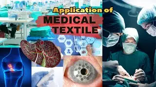 Medical Textile - Application of Textile  in Medical Sector