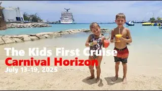 Taking our kids on their first cruise on The Carnival Horizon