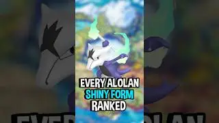 Every Alolan Shiny Pok&eacute;mon Form Ranked!