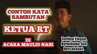 Contoh Sambutan Ketua RT di Acara Maulid Nabi