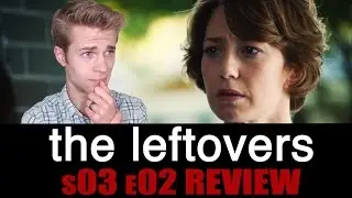 The Leftovers Season 3, Episode 2 - TV Review