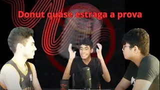 Como um donut quase estragou a prova do Gringo