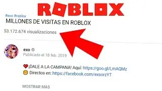 MILLONES DE VISITAS EN ROBLOX