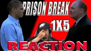 Prison Break 1x5 Reaction 