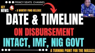DATE AND TIMELINE ON DISBURSEMENT INTACT, IMF, NIGERIAN GOVERNMENT INFO #money 
