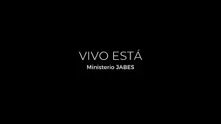 Jabes - Vivo Está