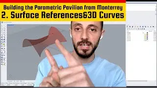 2- Navigating Curves: Surface Reference Techniques in Parametric Design 🌀  #ParametricPavilion