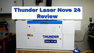 Первоначальный обзор Thunder Laser Nova 24