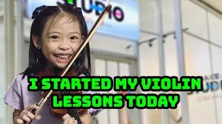 Day One - First Day of My Violin Lessons