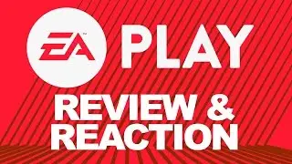 EA Play Press Conference E3 2016 - Review & Reaction! Titanfall 2, Mass Effect: Andromeda & more...