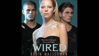 Wired Audiobook by Robin Wasserman