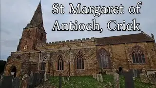 Tour of St Margaret of Antioch, Crick