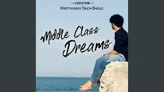 Middle class Dreams