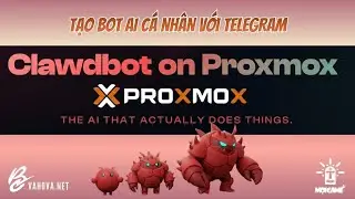 Hướng dẫn tạo m&aacute;y ảo Proxmox để sử dụng OpenClaw/Clawdbot/Moltbot v&agrave; chat với bot th&ocirc;ng qua Telegram