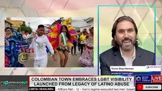 Colombian Town Embraces LGBT Visibility Launched From Legacy Of Latino Abuse