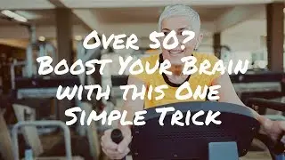 Brain Health After 60: What All Seniors Can Do to Boost Their Brain Power