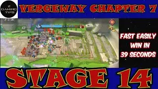 Vergeway Chapter 7 Stage 14 (100% Fast Easily Win in 39 Seconds) | Lords Mobile