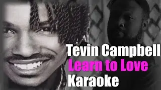 (Subscriber Request) Tevin Campbell Learn to Love Karaoke w/ Instrumental and My Backing Vocals