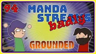 The LAST TWO Mix.R Battles! | Manda STREAMS Badly #94 | Grounded Ep. 55 (w/ A Sil3nt PsYch0)