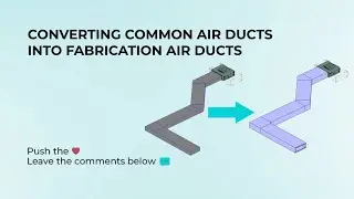CONVERTING COMMON AIR DUCTS INTO FABRICATION AIR DUCTS 🤔