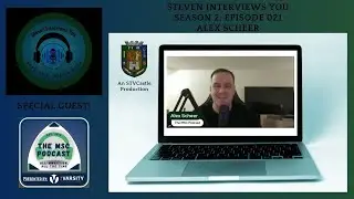 Steven Interviews You 021: Alex Scheer (Season 2 Premiere)