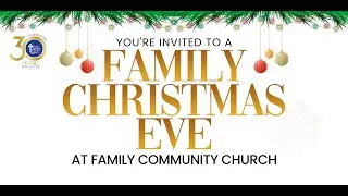 Christmas Eve Candlelight Service 2025 | RESTREAM |