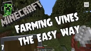 Farming Vines | Minecraft