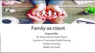 family as clientشرح محاضره