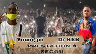 YOUNG P&Ocirc; ET DR KEB PRESTATION &Agrave; SEGOU || INCROYABLE 🔥😱