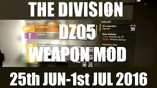 The Division :DZ05 Weapon Mod Vendor Stock 25th June-1st July 2016(AEST)