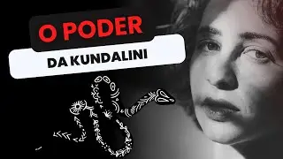 Kundalini: O Poder Que Ninguém Quer Que Você Descubra