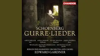 Gurre-Lieder, Second Part: Herrgott, wei&szlig;t du, was du tatest (Waldemar)