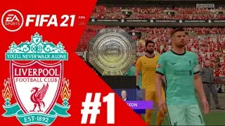 FIFA 21 TIME!! | FIFA 21 Liverpool Career Mode Ep. 1