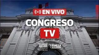 🔴 Emisi&oacute;n en directo de Congreso del Per&uacute; en VIVO
